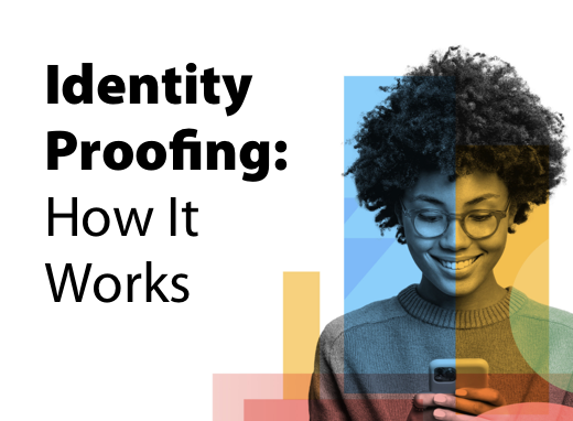 ID Proofing - How It Works