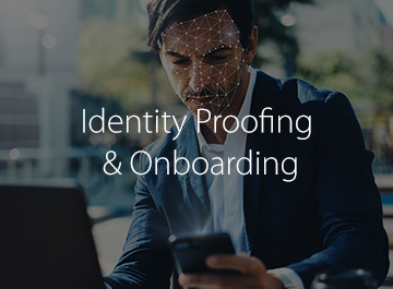 Identity Proofing & Onboarding