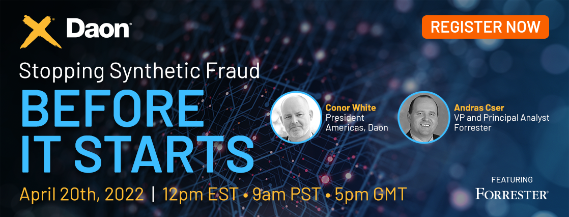 Webinar Forrester and Daon Stopping Synthetic Fraud